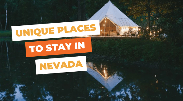 10 Unique Places To Stay In Nevada To Make The Best Memories