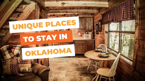 10 Unique Places To Stay In Oklahoma For A Memorable Experience