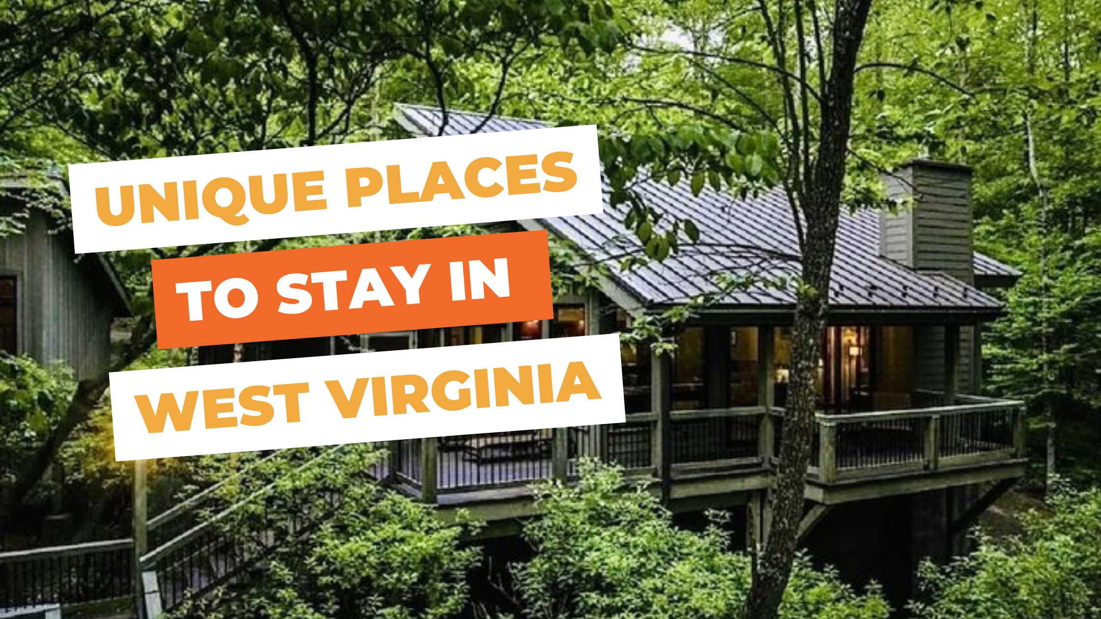 10 Unique Places You Had No Idea You Could Stay In West Virginia