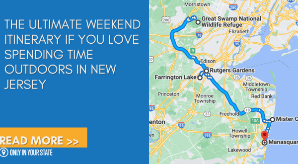 The Ultimate Weekend Itinerary If You Love Spending Time Outdoors In New Jersey
