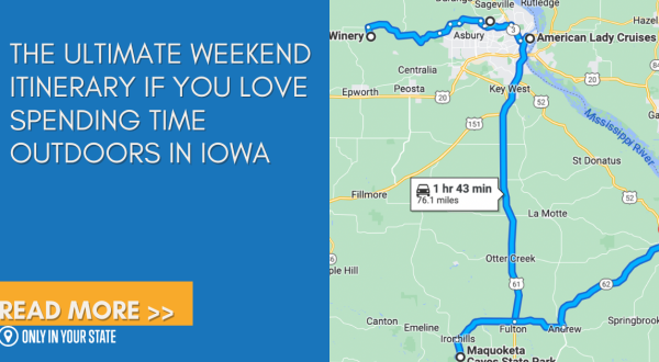 The Ultimate Weekend Itinerary If You Love Spending Time Outdoors In Iowa