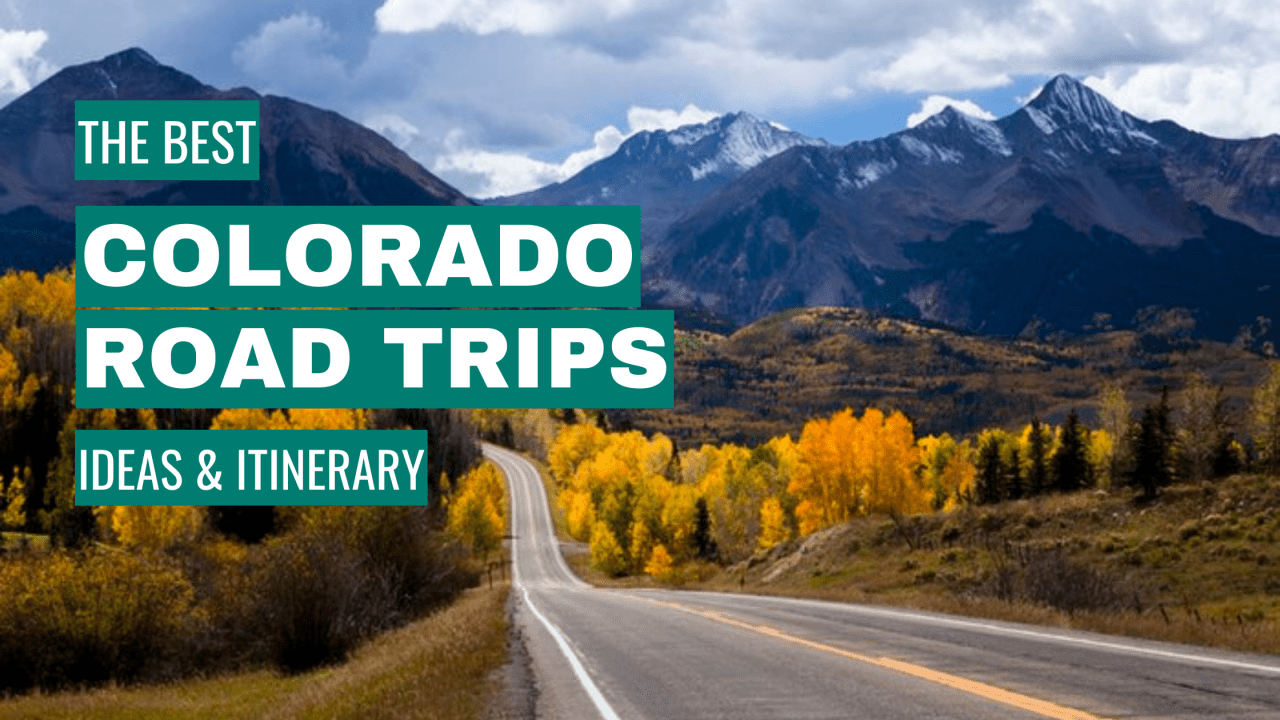 best colorado road trips