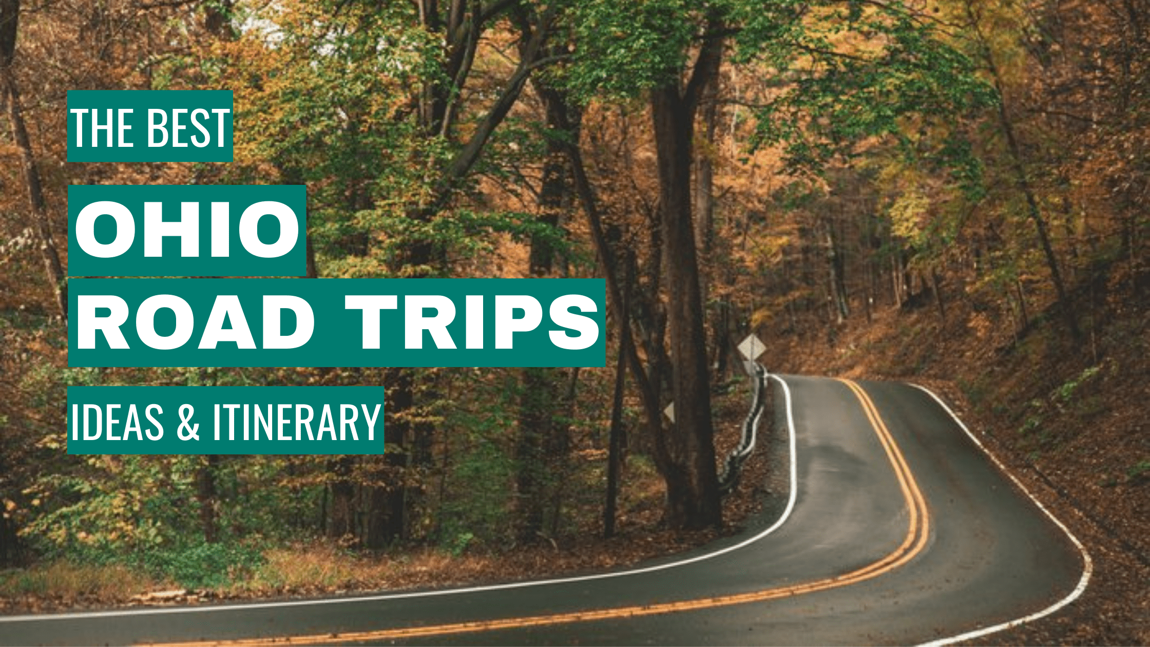 Ohio Road Trip Ideas: 10 Best Road Trips + Itinerary