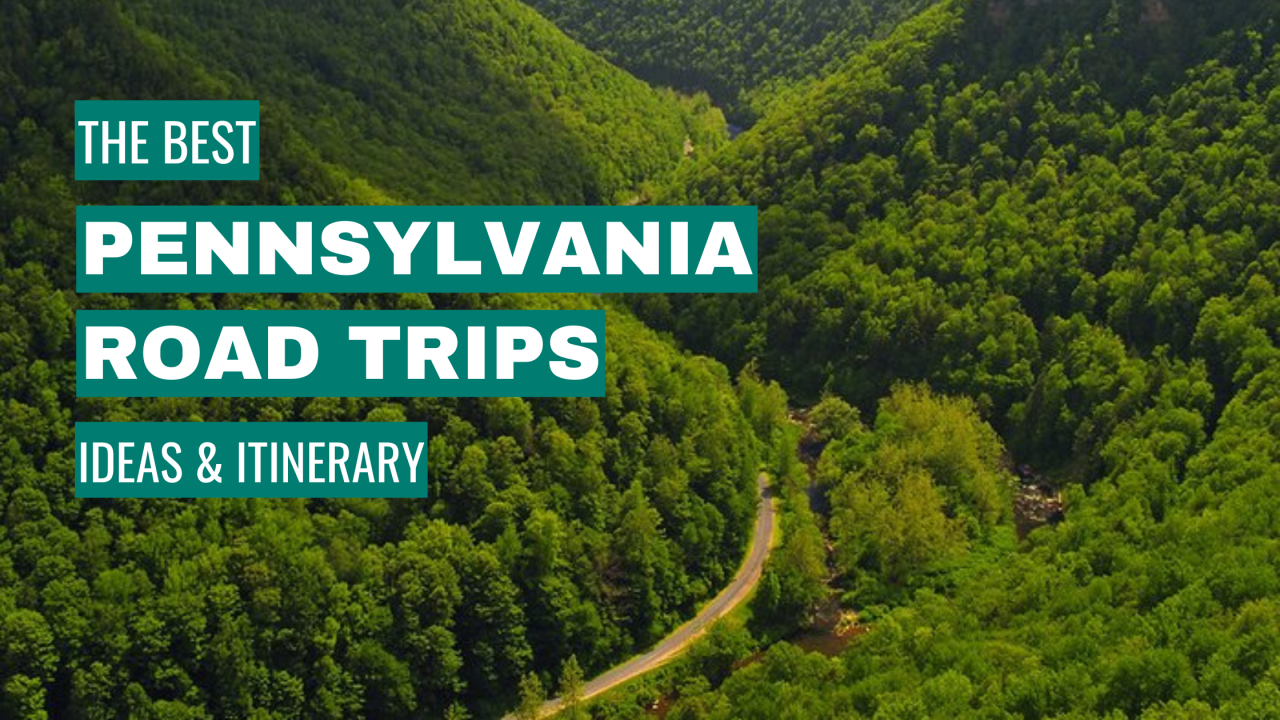 best pennsylvania road trips