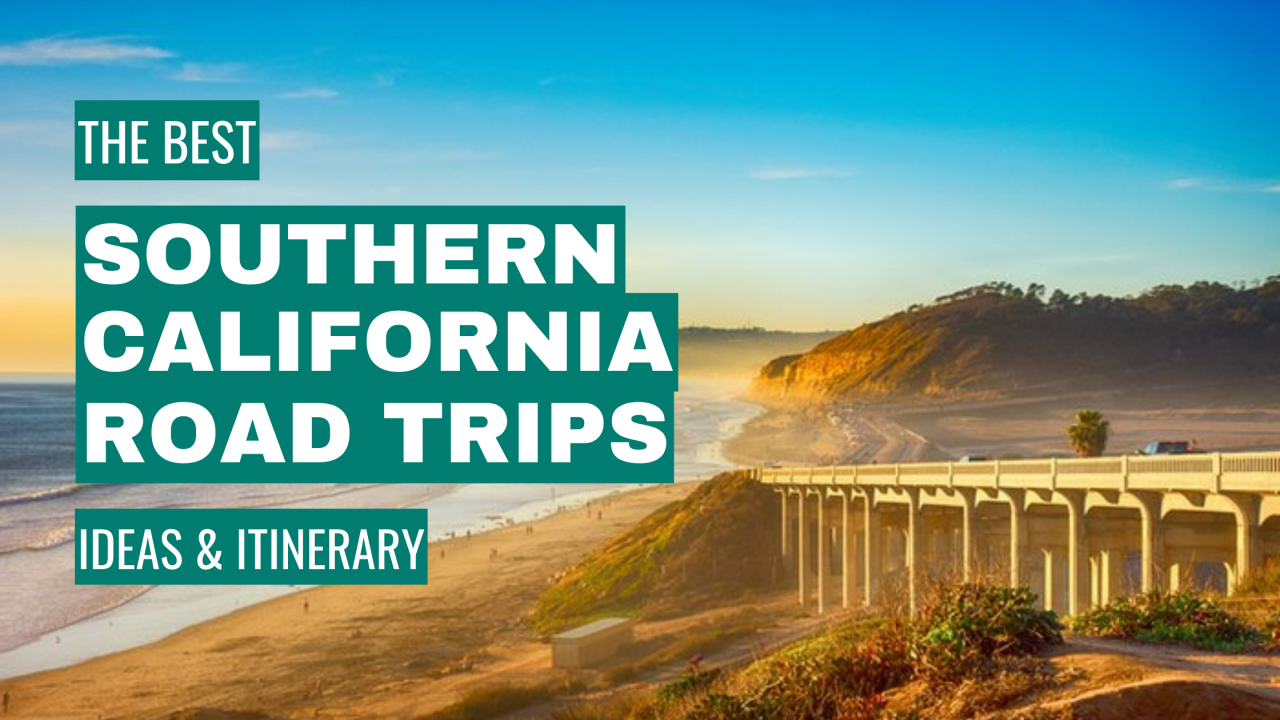 best southern california road trips
