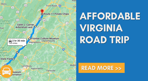 The Most Affordable Virginia Road Trip Takes You To 8 Stunning Sites For Under $100