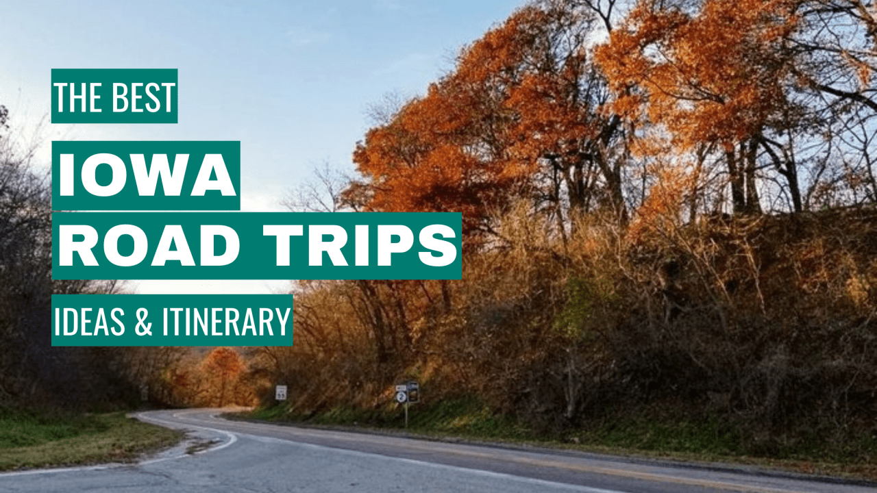 best iowa road trips
