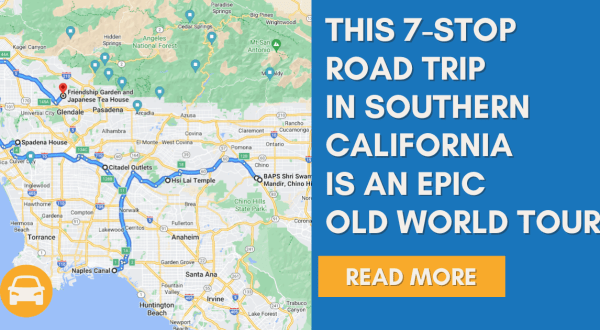 Embark On An Old World Tour Right Here In Southern California On This Historic 7-Stop Road Trip
