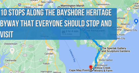 10 Spots Along The Bayshore Heritage Byway In New Jersey That Everyone Should Stop And Visit