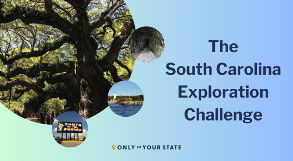 The State Exploration Challenge – Essential South Carolina Stops For Any Roadtrip
